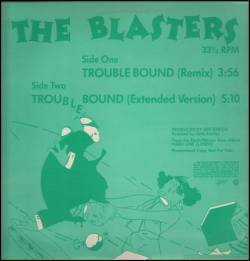 The Blasters : Trouble Bound (Remix)